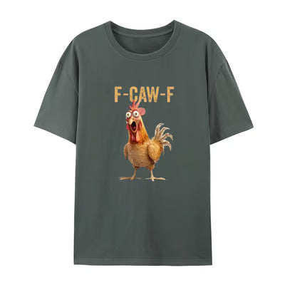 F-Caw-F Chicken T-Shirt