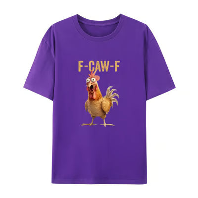 F-Caw-F Chicken T-Shirt