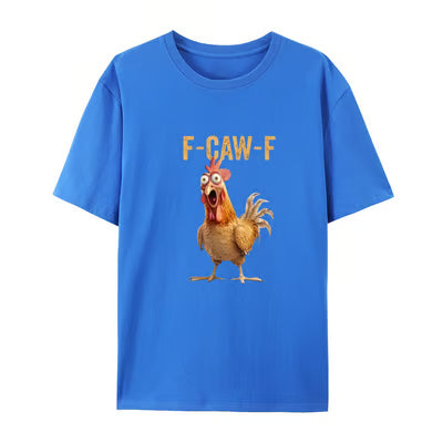 F-Caw-F Chicken T-Shirt